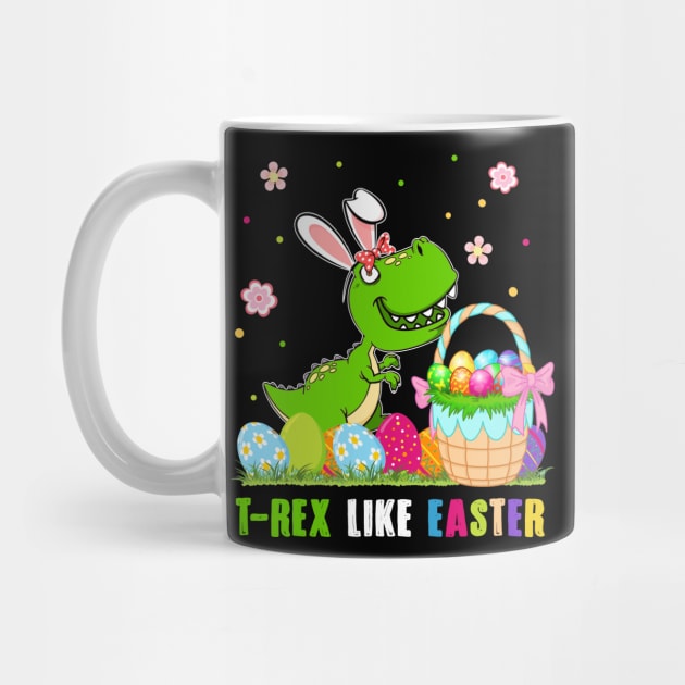 T-rex Like Easter Funny by Manonee